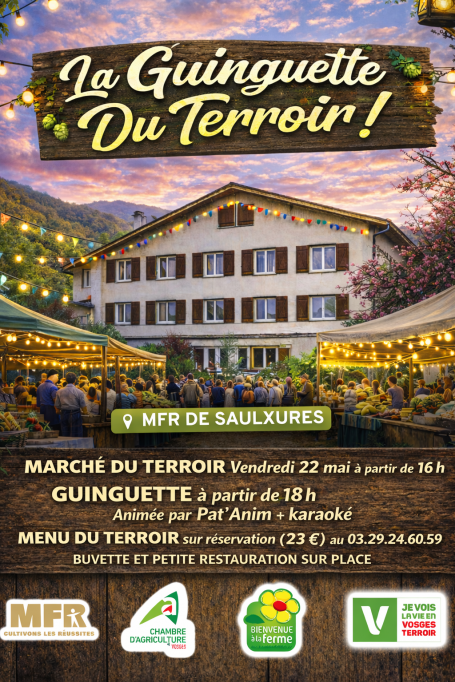 LA GUINGUETTE DU TERROIR ! - MFR Saulxures/moselotte